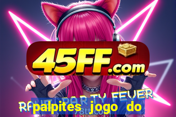 palpites jogo do bicho hoje